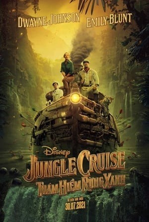 Xem phim Jungle Cruise: Thám Hiểm Rừng Xanh